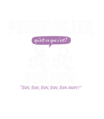 Psycho Killer Fun Run