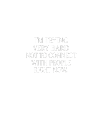 Not Connecting Right Now