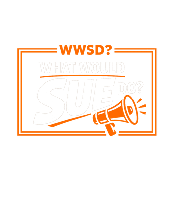 What Would Sue Do?