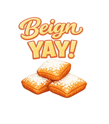 Beign YAY! Beignets