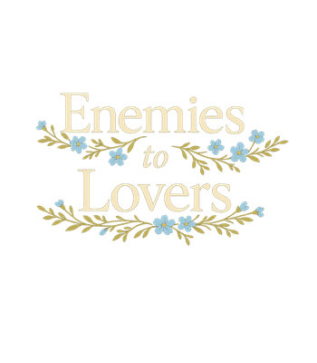 Enemies to Lovers