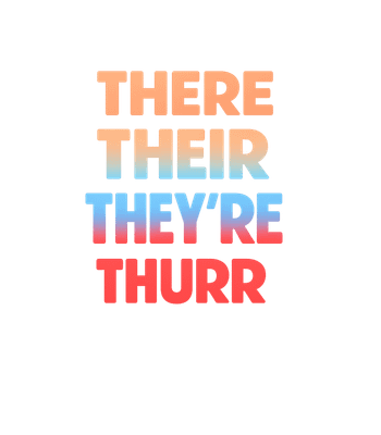 There Their They're Thurr