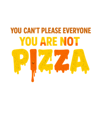 You Are Not Pizza