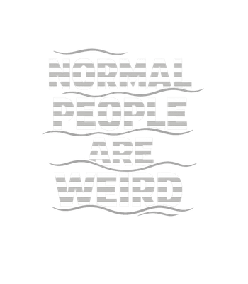 Normal People Are Weird