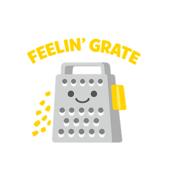 Feelin' Grate Pun
