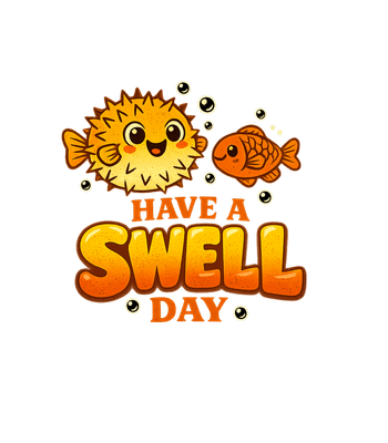 Have A Swell Day