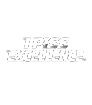 I Piss Excellence