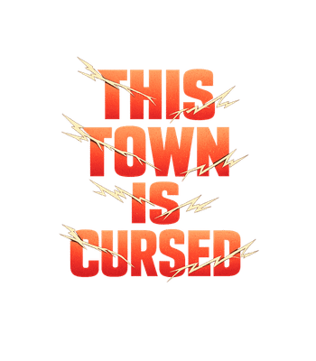 This Town Is Cursed