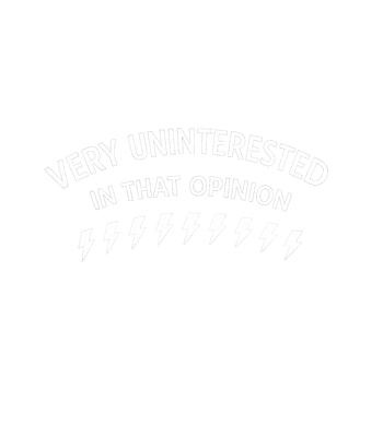 Uninterested Opinion Tee