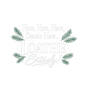 Hate Hate Hate Loathe