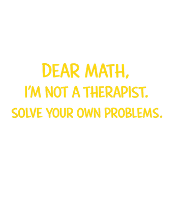Dear Math Therapist