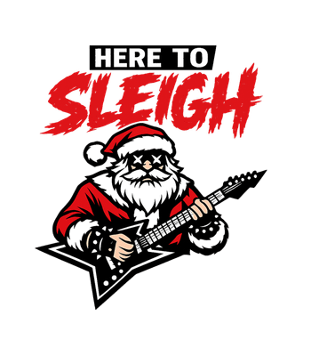 Here To Sleigh
