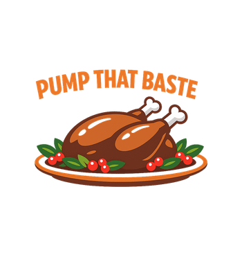 Pump That Baste