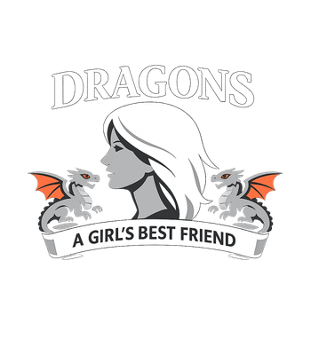 Dragons A Girl's Best Friend