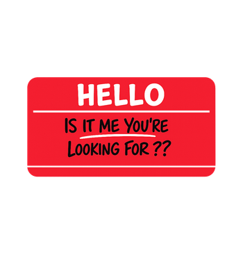 Hello Looking For Me