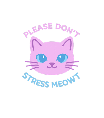 Don't Stress Meowt Cat