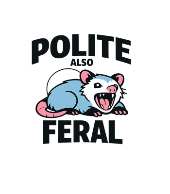 Polite Also Feral Opossum