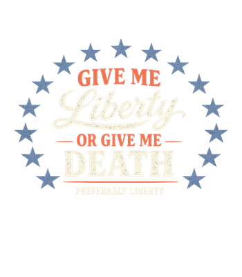 Liberty Or Death Quote