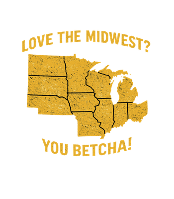Midwest You Betcha