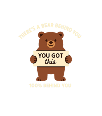 Bear Behind You Support