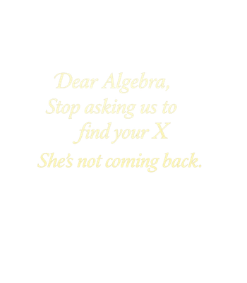 Dear Algebra X