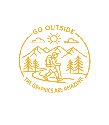 Go Outside Amazing Graphics