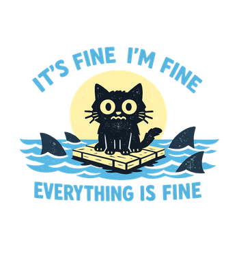 Everything Is Fine Cat