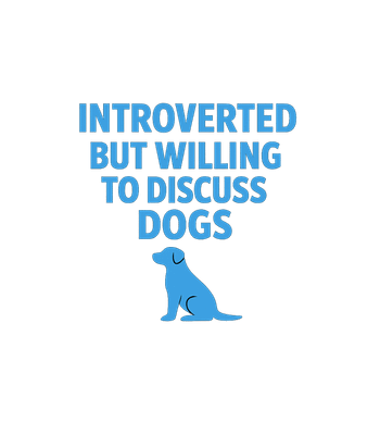 Introverted Discuss Dogs