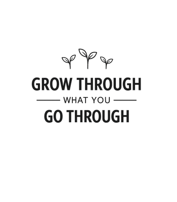Grow Through Life Quote