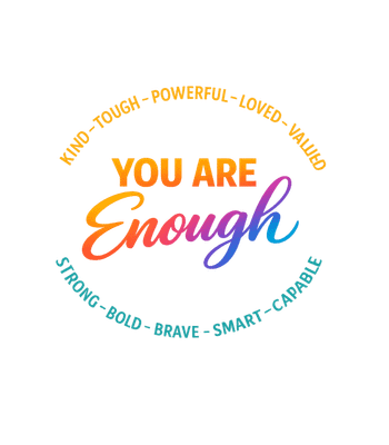 You Are Enough Affirmation
