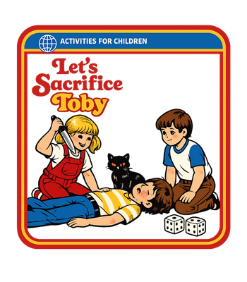 Let's Sacrifice Toby