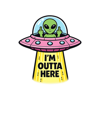 Alien Outta Here