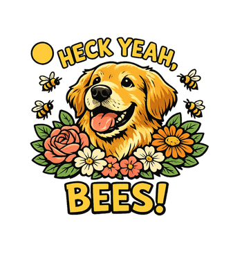 Heck Yeah Bees Dog