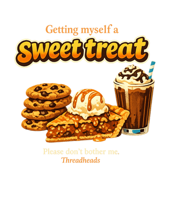 Sweet Treat Don't Bother