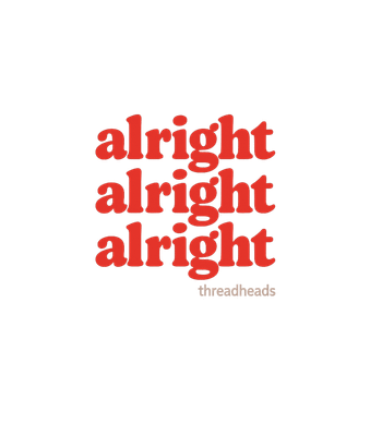 Alright Alright Alright