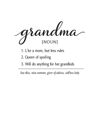 Grandma Definition Graphic Tee