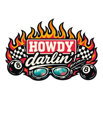 Howdy Darlin' Flames