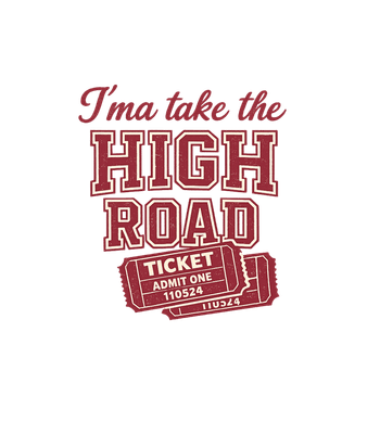 Take The High Road