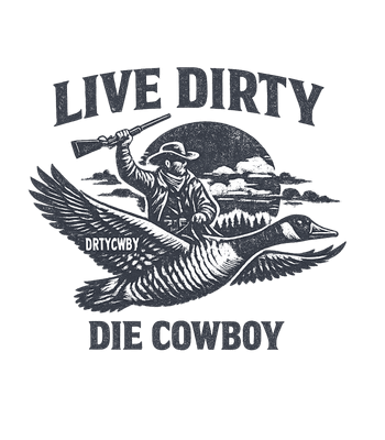 Live Dirty Cowboy