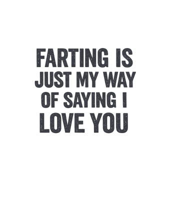 Farting My Love